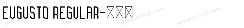Eugusto Regular字体转换